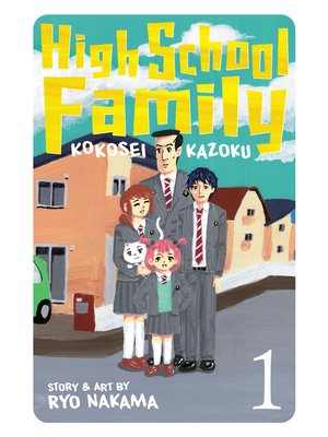 cover image of High School Family: Kokosei Kazoku, Volume 1